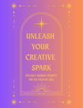 [DIGITAL DOWNLOAD] Unleash Your Creative Spark: 200 Daily Journal Prompts for the Creative Soul